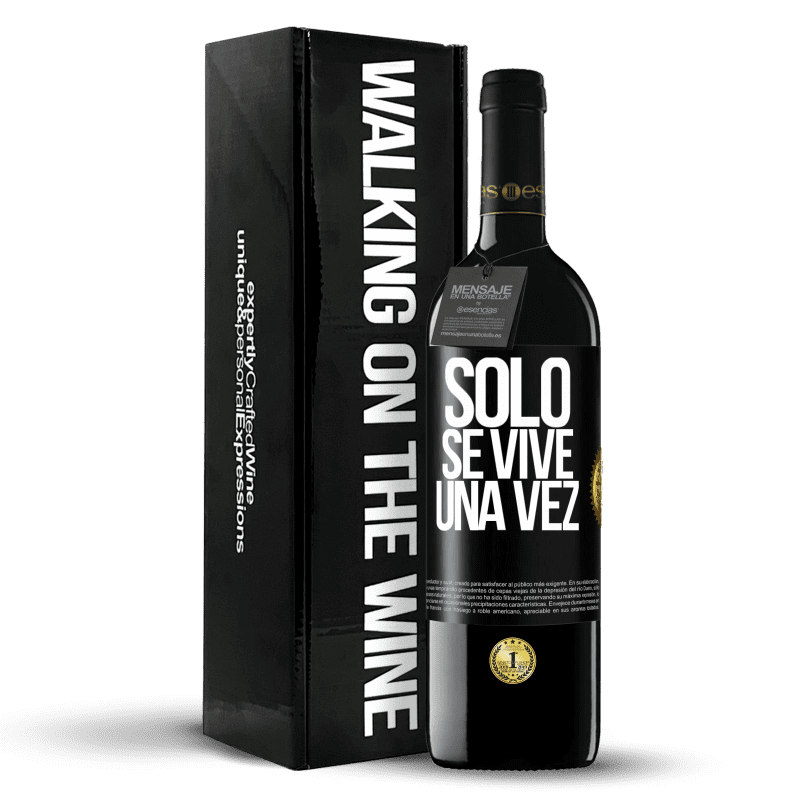 39,95 € Envío gratis | Vino Tinto Edición RED MBE Reserva Solo se vive una vez Etiqueta Negra. Etiqueta personalizable Reserva 12 Meses Cosecha 2015 Tempranillo