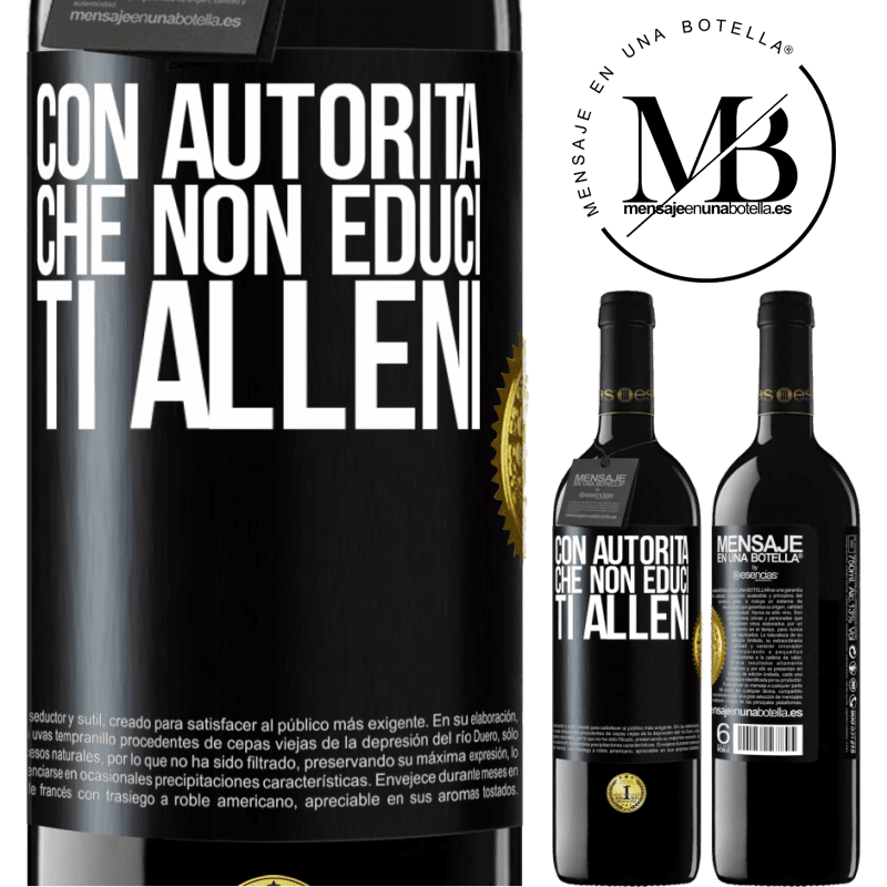 39,95 € Spedizione Gratuita | Vino rosso Edizione RED MBE Riserva Con autorità che non educi, ti alleni Etichetta Nera. Etichetta personalizzabile Riserva 12 Mesi Raccogliere 2014 Tempranillo