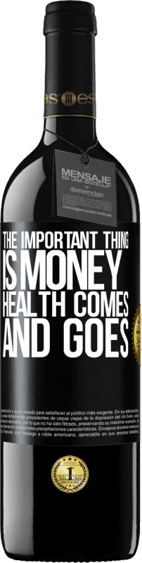 «重要的是金钱，健康来来去去» RED版 MBE 预订