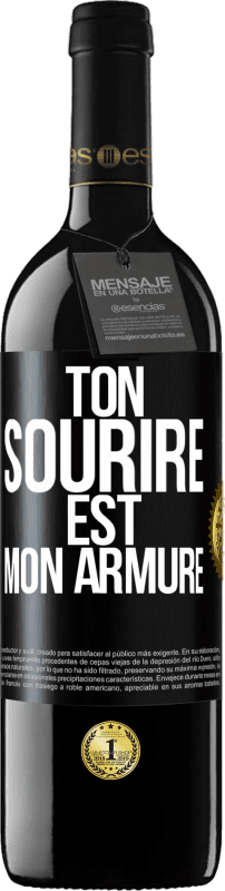 39,95 € Envoi gratuit | Vin rouge Édition RED MBE Réserve Ton sourire est mon armure Étiquette Noire. Étiquette personnalisable Réserve 12 Mois Récolte 2015 Tempranillo