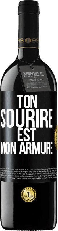 39,95 € Envoi gratuit | Vin rouge Édition RED MBE Réserve Ton sourire est mon armure Étiquette Noire. Étiquette personnalisable Réserve 12 Mois Récolte 2016 Tempranillo