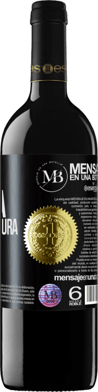 «Tu sonrisa es mi armadura» Edición RED MBE Reserva