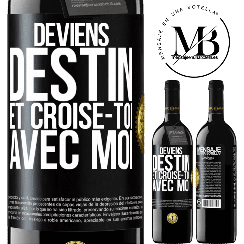 39,95 € Envoi gratuit | Vin rouge Édition RED MBE Réserve Deviens destin et croise-toi avec moi Étiquette Noire. Étiquette personnalisable Réserve 12 Mois Récolte 2015 Tempranillo