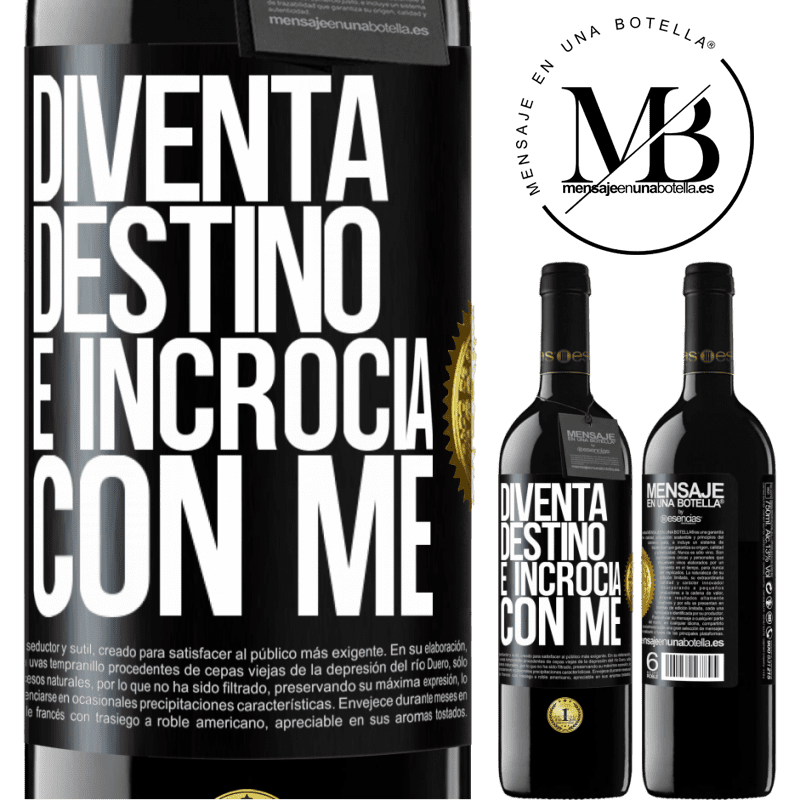 39,95 € Spedizione Gratuita | Vino rosso Edizione RED MBE Riserva Diventa destino e incrocia con me Etichetta Nera. Etichetta personalizzabile Riserva 12 Mesi Raccogliere 2015 Tempranillo