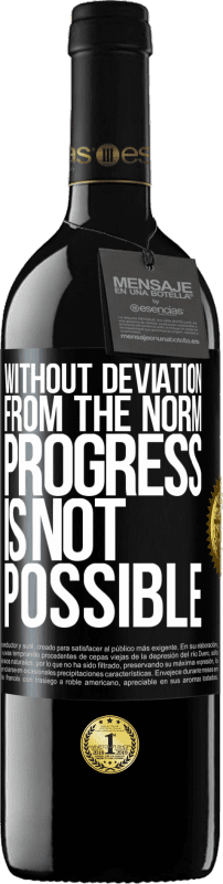 «Без отклонения от нормы прогресс невозможен» Издание RED MBE Бронировать