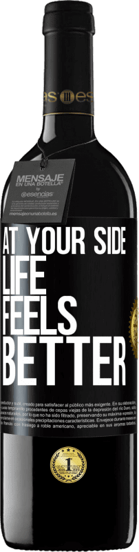 39,95 € | Red Wine RED Edition MBE Reserve At your side life feels better Black Label. Customizable label Reserve 12 Months Harvest 2014 Tempranillo