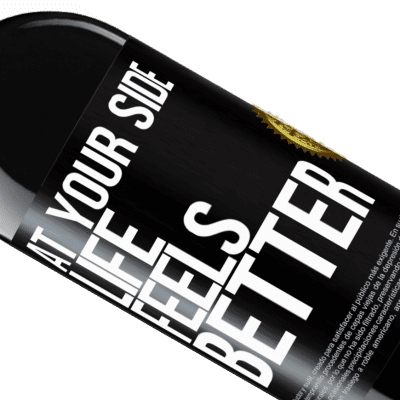 Unique & Personal Expressions. «At your side life feels better» RED Edition MBE Reserve