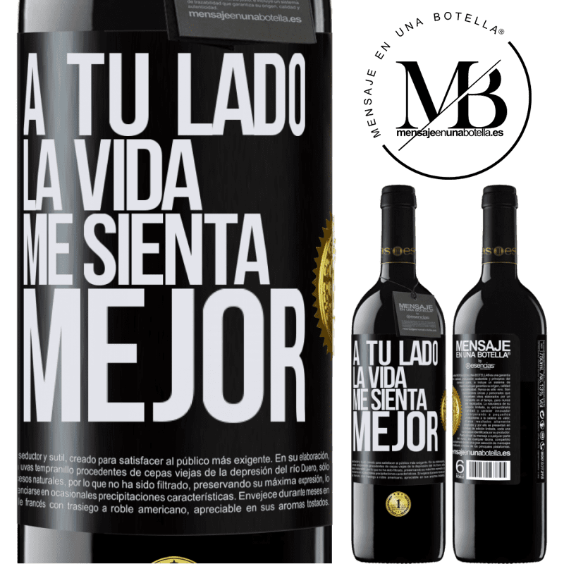 39,95 € Envío gratis | Vino Tinto Edición RED MBE Reserva A tu lado la vida me sienta mejor Etiqueta Negra. Etiqueta personalizable Reserva 12 Meses Cosecha 2015 Tempranillo