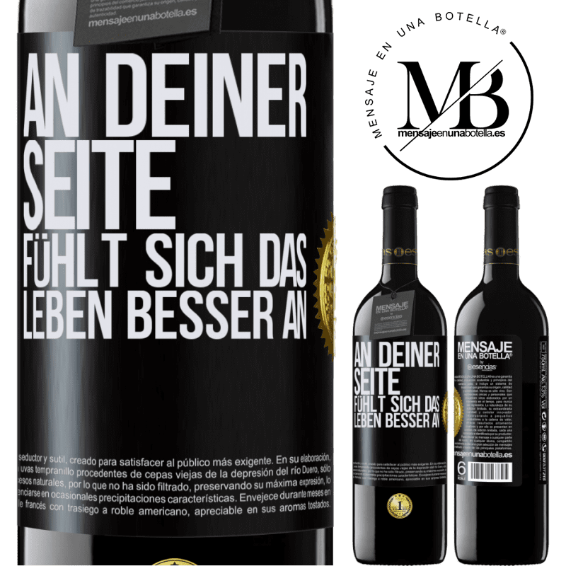 39,95 € Kostenloser Versand | Rotwein RED Ausgabe MBE Reserve An deiner Seite fühlt sich das Leben besser an Schwarzes Etikett. Anpassbares Etikett Reserve 12 Monate Ernte 2015 Tempranillo