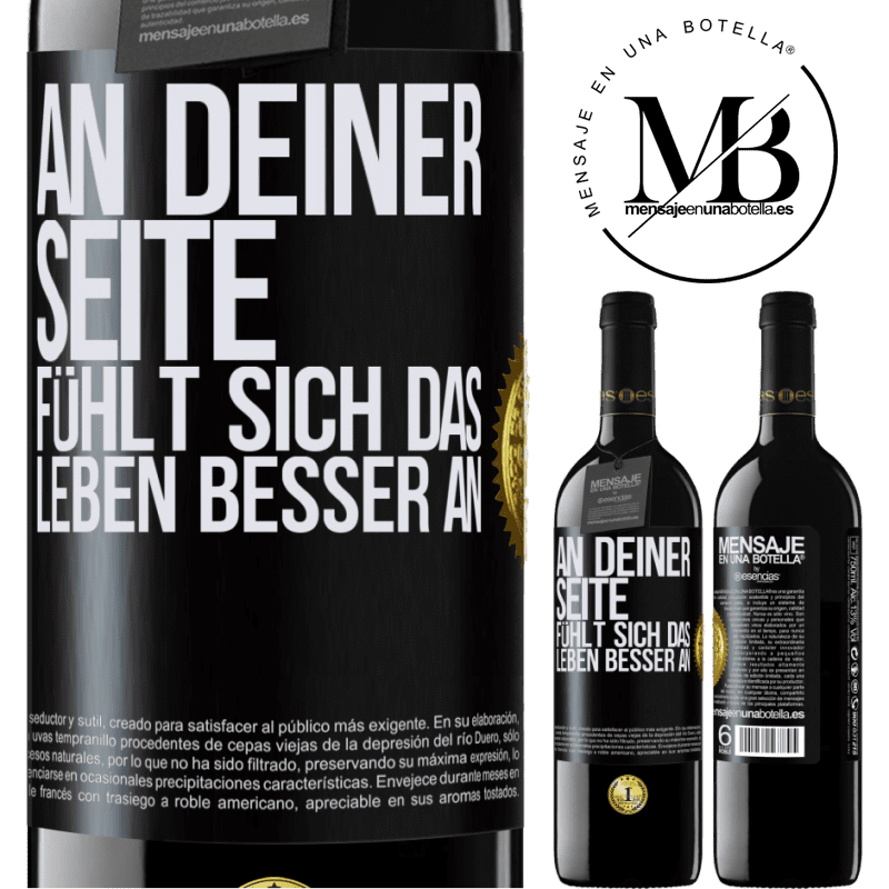 39,95 € Kostenloser Versand | Rotwein RED Ausgabe MBE Reserve An deiner Seite fühlt sich das Leben besser an Schwarzes Etikett. Anpassbares Etikett Reserve 12 Monate Ernte 2016 Tempranillo
