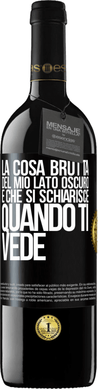 39,95 € Spedizione Gratuita | Vino rosso Edizione RED MBE Riserva La cosa brutta del mio lato oscuro è che si schiarisce quando ti vede Etichetta Nera. Etichetta personalizzabile Riserva 12 Mesi Raccogliere 2016 Tempranillo
