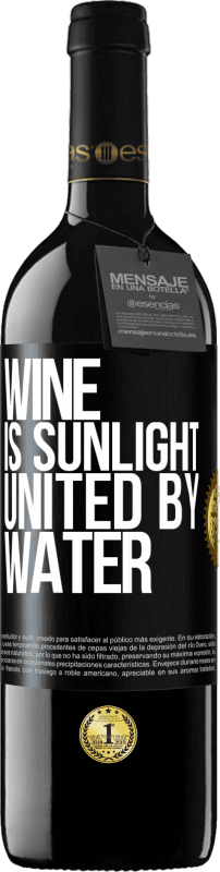 39,95 € | Red Wine RED Edition MBE Reserve Wine is sunlight, united by water Black Label. Customizable label Reserve 12 Months Harvest 2014 Tempranillo
