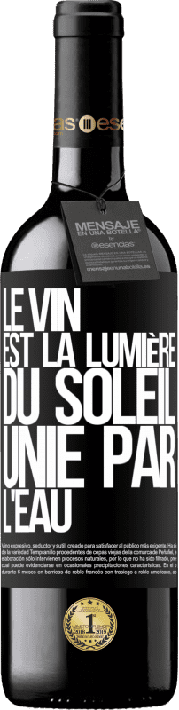 39,95 € | Vin rouge Édition RED MBE Réserve Le vin est la lumière du soleil, unie par l'eau Étiquette Noire. Étiquette personnalisable Réserve 12 Mois Récolte 2016 Tempranillo