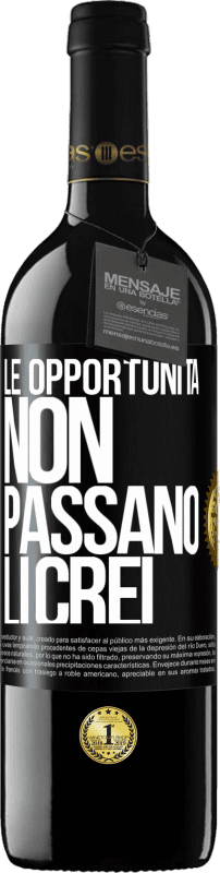 39,95 € Spedizione Gratuita | Vino rosso Edizione RED MBE Riserva Le opportunità non passano. Li crei Etichetta Nera. Etichetta personalizzabile Riserva 12 Mesi Raccogliere 2016 Tempranillo
