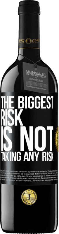 39,95 € | 赤ワイン REDエディション MBE 予約する 最大のリスクはリスクを冒さないことです ブラックラベル. カスタマイズ可能なラベル 予約する 12 月 収穫 2014 Tempranillo