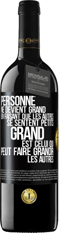 39,95 € Envoi gratuit | Vin rouge Édition RED MBE Réserve Personne ne devient grand en faisant que les autres se sentent petits. Grand est celui qui peut faire grandir les autres Étiquette Noire. Étiquette personnalisable Réserve 12 Mois Récolte 2016 Tempranillo