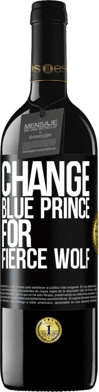 39,95 € | Red Wine RED Edition MBE Reserve Change blue prince for fierce wolf Black Label. Customizable label Reserve 12 Months Harvest 2014 Tempranillo