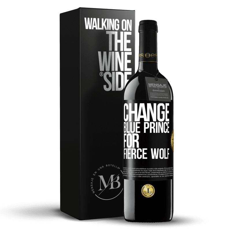 39,95 € Free Shipping | Red Wine RED Edition MBE Reserve Change blue prince for fierce wolf Black Label. Customizable label Reserve 12 Months Harvest 2015 Tempranillo