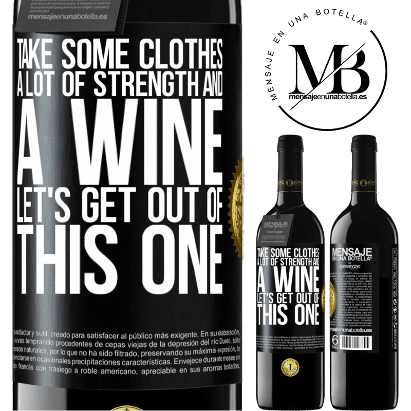 24,95 € Free Shipping | Red Wine RED Edition Crianza 6 Months Take some clothes, a lot of strength and a wine. Let's get out of this one Black Label. Customizable label Aging in oak barrels 6 Months Harvest 2019 Tempranillo