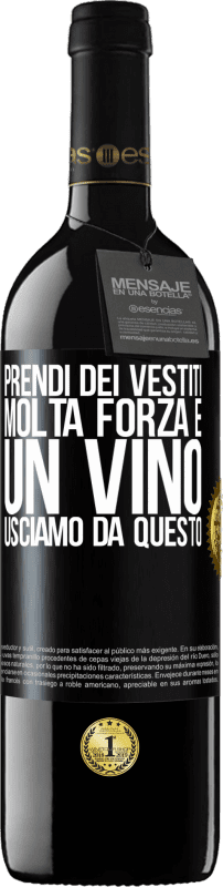 Spedizione Gratuita | Vino rosso Edizione RED MBE Riserva Prendi dei vestiti, molta forza e un vino. Usciamo da questo Etichetta Nera. Etichetta personalizzabile Riserva 12 Mesi Raccogliere 2014 Tempranillo