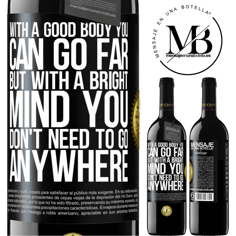 24,95 € Free Shipping | Red Wine RED Edition Crianza 6 Months With a good body you can go far, but with a bright mind you don't need to go anywhere Black Label. Customizable label Aging in oak barrels 6 Months Harvest 2019 Tempranillo