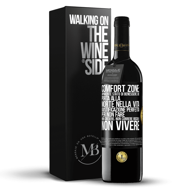 39,95 € Spedizione Gratuita | Vino rosso Edizione RED MBE Riserva Comfort zone: apparente stato di benessere che porta alla morte nella vita. Giustificazione perfetta per non fare, non Etichetta Nera. Etichetta personalizzabile Riserva 12 Mesi Raccogliere 2015 Tempranillo