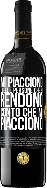 39,95 € | Vino rosso Edizione RED MBE Riserva Mi piacciono quelle persone che si rendono conto che mi piacciono Etichetta Nera. Etichetta personalizzabile Riserva 12 Mesi Raccogliere 2014 Tempranillo