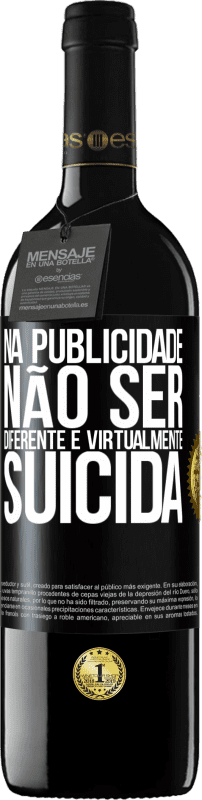 «Na publicidade, não ser diferente é virtualmente suicida» Edição RED MBE Reserva