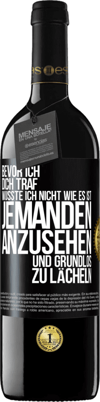 «Bevor ich dich traf, wusste ich nicht wie es ist, jemanden anzusehen und grundlos zu lächeln» RED Ausgabe MBE Reserve