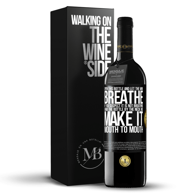 39,95 € Free Shipping | Red Wine RED Edition MBE Reserve Open this bottle and let the wine breathe. If you suspect you are not breathing, grab the bottle by the neck and make it Black Label. Customizable label Reserve 12 Months Harvest 2015 Tempranillo