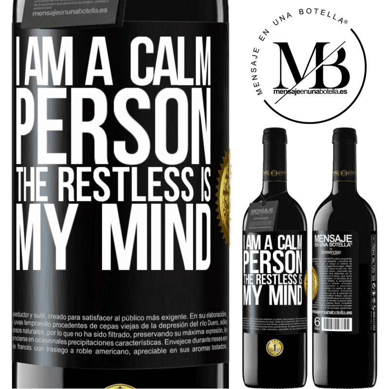 24,95 € Free Shipping | Red Wine RED Edition Crianza 6 Months I am a calm person, the restless is my mind Black Label. Customizable label Aging in oak barrels 6 Months Harvest 2019 Tempranillo