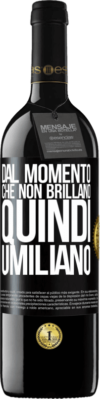 39,95 € | Vino rosso Edizione RED MBE Riserva Dal momento che non brillano, quindi umiliano Etichetta Nera. Etichetta personalizzabile Riserva 12 Mesi Raccogliere 2015 Tempranillo