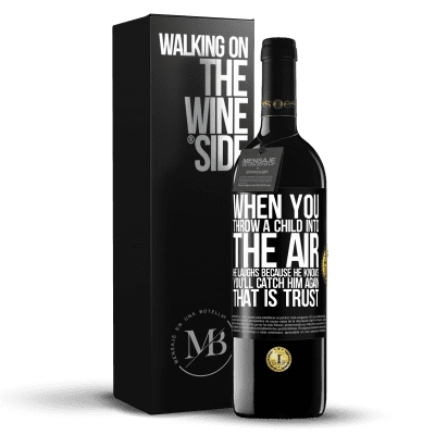 «When you throw a child into the air, he laughs because he knows you'll catch him again. THAT IS TRUST» RED Edition MBE Reserve