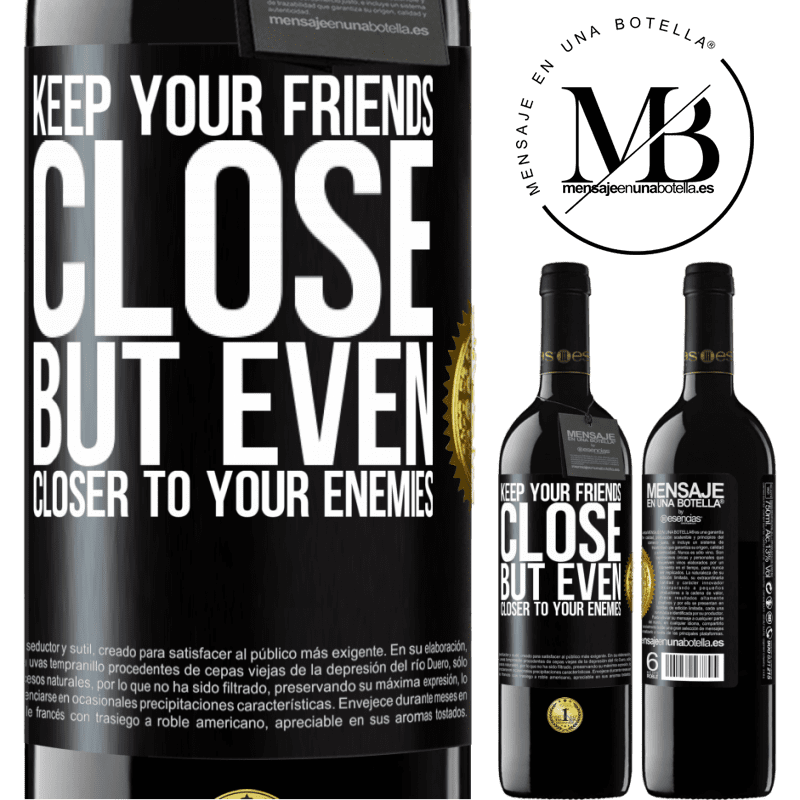 39,95 € Free Shipping | Red Wine RED Edition MBE Reserve Keep your friends close, but even closer to your enemies Black Label. Customizable label Reserve 12 Months Harvest 2016 Tempranillo