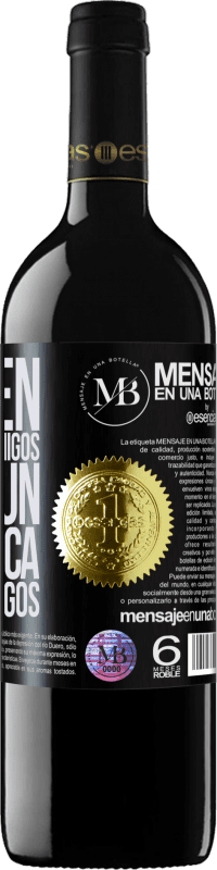 «Mantén cerca a tus amigos, pero aún más cerca a tus enemigos» Edición RED MBE Reserva