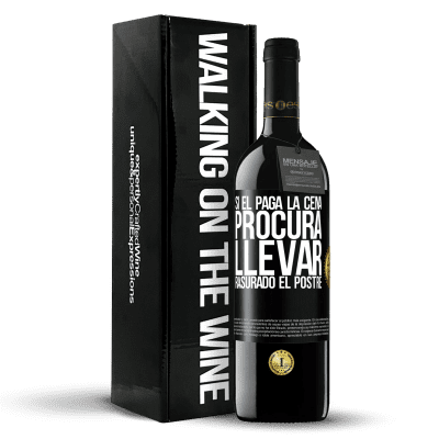 «Si él paga la cena, procura llevar rasurado el postre» Edición RED MBE Reserva