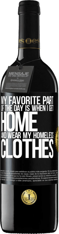 «一番好きなのは、家に帰ってホームレスの服を着るときです» REDエディション MBE 予約する