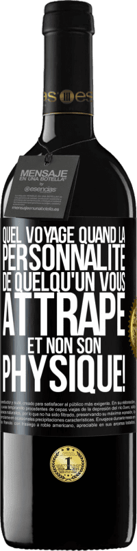 39,95 € | Vin rouge Édition RED MBE Réserve Quel voyage quand la personnalité de quelqu'un vous attrape et non son physique! Étiquette Noire. Étiquette personnalisable Réserve 12 Mois Récolte 2016 Tempranillo