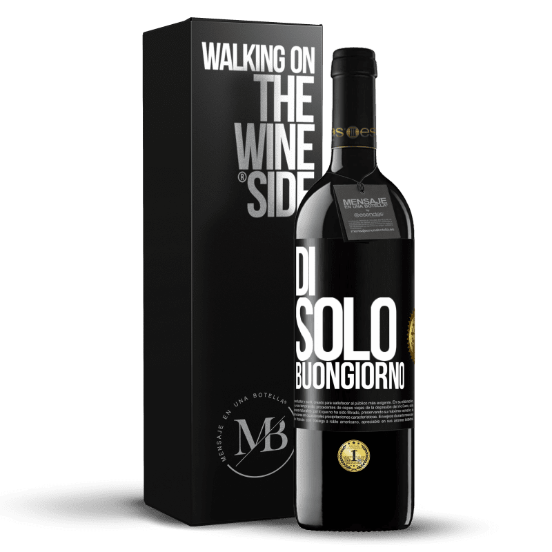 39,95 € Spedizione Gratuita | Vino rosso Edizione RED MBE Riserva Di 'solo Buongiorno Etichetta Nera. Etichetta personalizzabile Riserva 12 Mesi Raccogliere 2015 Tempranillo