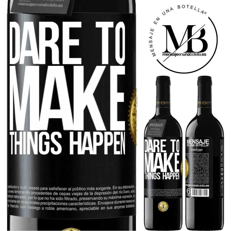 24,95 € Free Shipping | Red Wine RED Edition Crianza 6 Months Dare to make things happen Black Label. Customizable label Aging in oak barrels 6 Months Harvest 2019 Tempranillo
