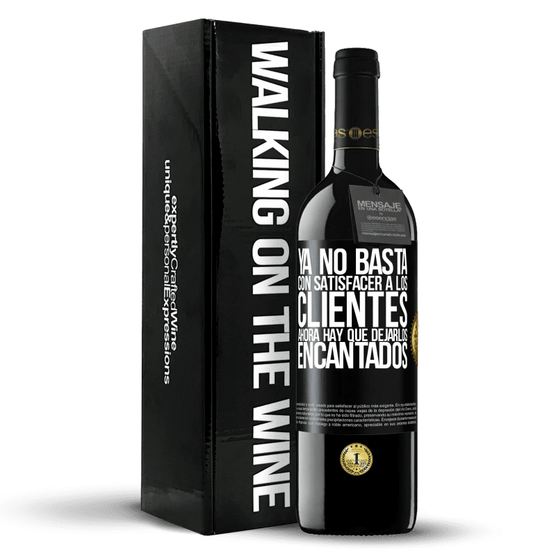 39,95 € Envío gratis | Vino Tinto Edición RED MBE Reserva Ya no basta con satisfacer a los clientes. Ahora hay que dejarlos encantados Etiqueta Negra. Etiqueta personalizable Reserva 12 Meses Cosecha 2016 Tempranillo