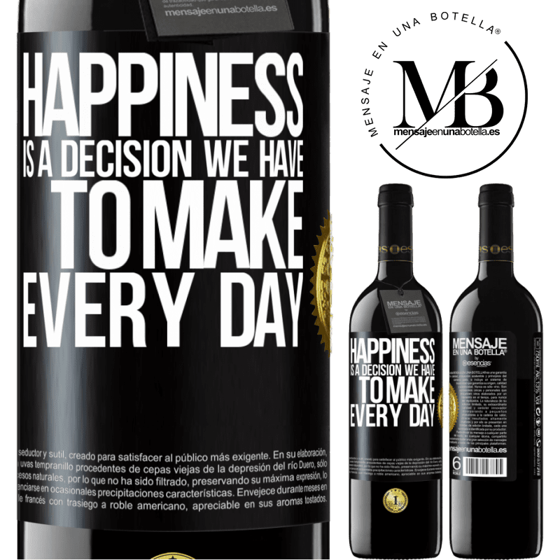 24,95 € Free Shipping | Red Wine RED Edition Crianza 6 Months Happiness is a decision we have to make every day Black Label. Customizable label Aging in oak barrels 6 Months Harvest 2019 Tempranillo