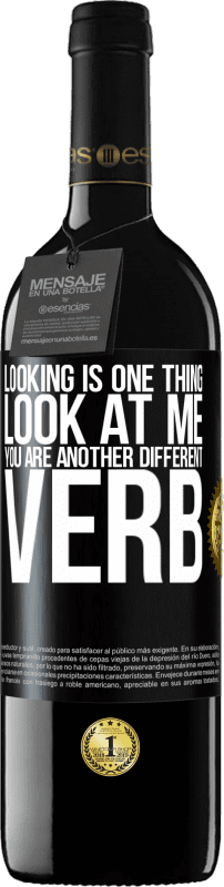 «Looking is one thing. Look at me, you are another different verb» RED Edition MBE Reserve