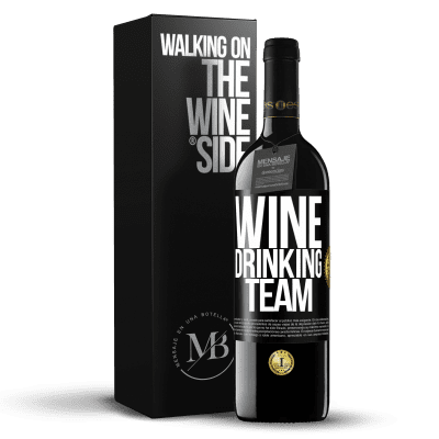 «Wine drinking team» REDエディション MBE 予約する