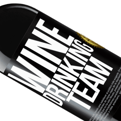 Unique & Personal Expressions. «Wine drinking team» RED Edition Crianza 6 Months
