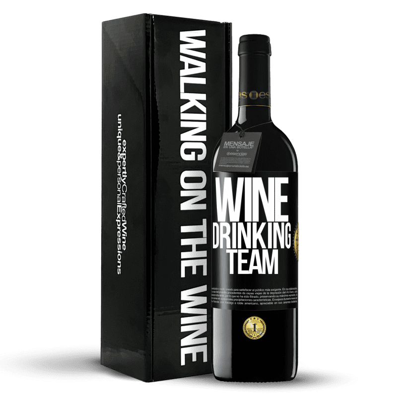 39,95 € Envío gratis | Vino Tinto Edición RED MBE Reserva Wine drinking team Etiqueta Negra. Etiqueta personalizable Reserva 12 Meses Cosecha 2015 Tempranillo