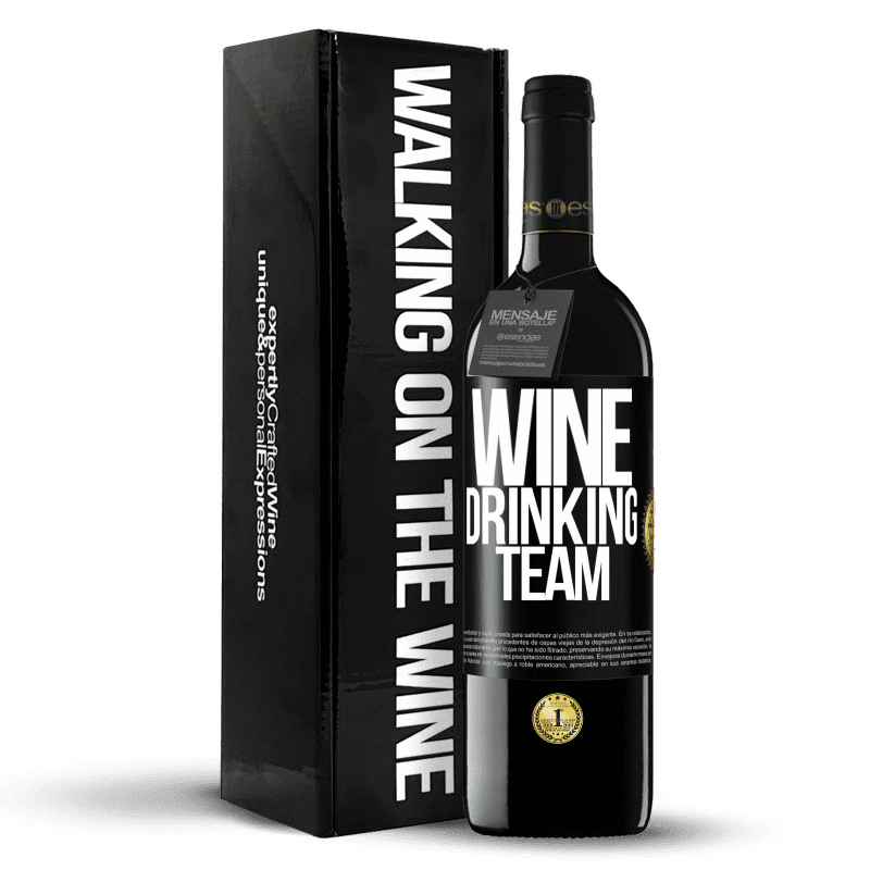 39,95 € Envío gratis | Vino Tinto Edición RED MBE Reserva Wine drinking team Etiqueta Negra. Etiqueta personalizable Reserva 12 Meses Cosecha 2016 Tempranillo