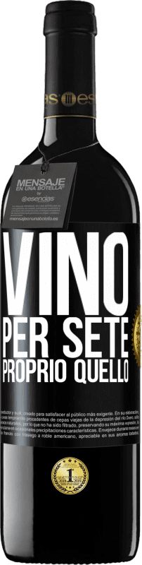39,95 € | Vino rosso Edizione RED MBE Riserva È venuto per sete. Proprio quello Etichetta Nera. Etichetta personalizzabile Riserva 12 Mesi Raccogliere 2016 Tempranillo