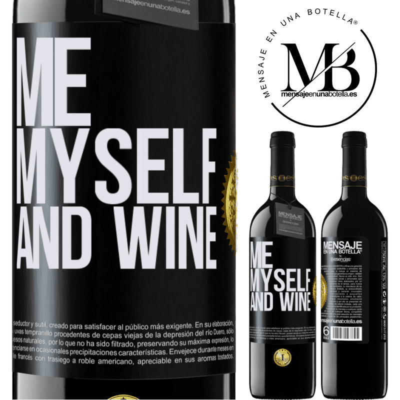 39,95 € Envío gratis | Vino Tinto Edición RED MBE Reserva Me, myself and wine Etiqueta Negra. Etiqueta personalizable Reserva 12 Meses Cosecha 2014 Tempranillo