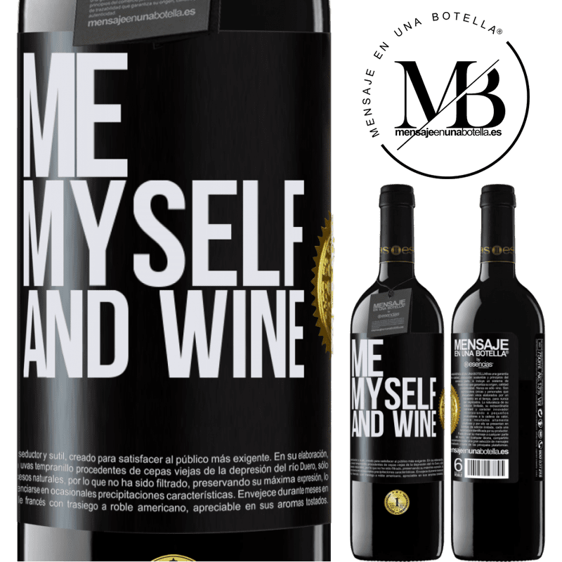 39,95 € Kostenloser Versand | Rotwein RED Ausgabe MBE Reserve Me, myself and wine Schwarzes Etikett. Anpassbares Etikett Reserve 12 Monate Ernte 2014 Tempranillo